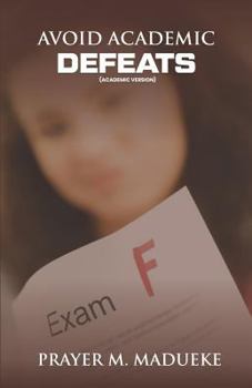 Paperback Avoid Academic Defeats Book