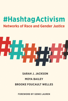 Paperback #Hashtagactivism: Networks of Race and Gender Justice Book