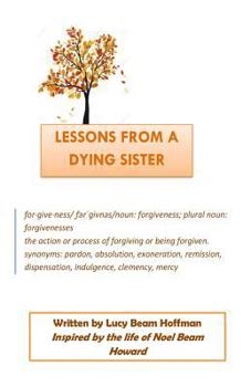 Paperback Lessons from a Dying Sister Book