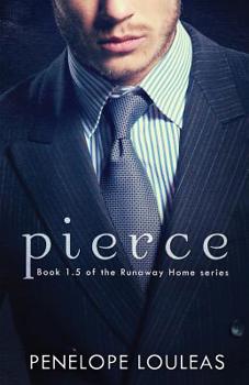 Pierce - Book #1.5 of the Runaway Home
