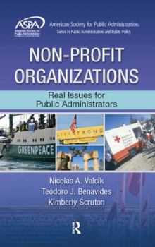 Hardcover Non-Profit Organizations: Real Issues for Public Administrators Book