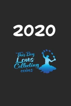 Daily Planner And Appointment Calendar 2020: Collecting Coins Hobby And Sport Daily Planner And Appointment Calendar For 2020 With 366 White Pages