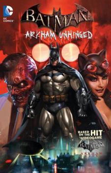 Batman: Arkham Unhinged, Vol. 1 - Book  of the Batman