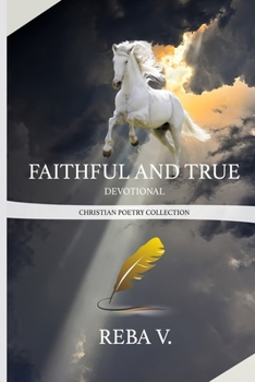 Paperback Faithful and True Devotional Christian Poetry Collection Book