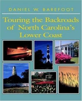 Paperback Touring the Backroads of North Carolina's Lower Coast Book
