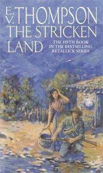 The Stricken Land (The Retallick Series) - Book #5 of the Retallick Saga
