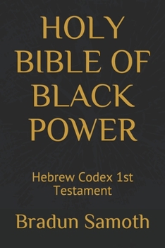 Paperback Holy Bible of Black Power: Hebrew Codex 1st Testament Book