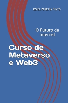 Paperback Curso de Metaverso e Web3: O Futuro da Internet [Portuguese] Book