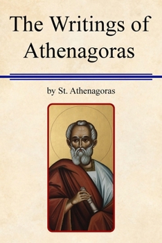 Paperback The Writings of Athenagoras Book