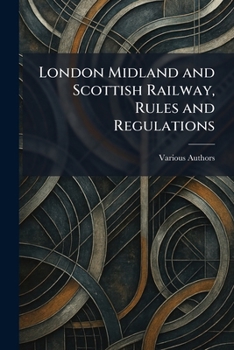 Paperback London Midland and Scottish Railway, Rules and Regulations Book