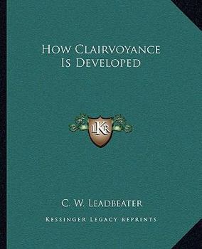 Paperback How Clairvoyance Is Developed Book