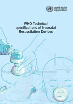 Paperback Who Technical Specifications of Neonatal Resuscitation Devices Book