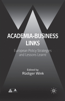 Paperback Academia-Business Links: European Policy Strategies and Lessons Learnt Book