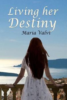 Paperback Living Her Destiny: Get up and learn to go forward. Book