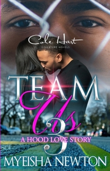 Paperback Team Us 3: A Hood Love Story: Finale Book