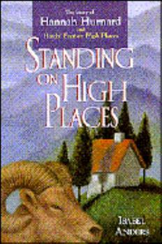 Paperback Standing on High Places: The Story of Hannah Hurnard and Hinds' Feet on High Places Book
