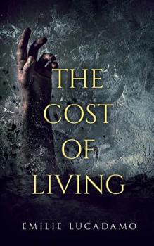 The Cost of Living (In the Darkness) - Book #2 of the In the Darkness