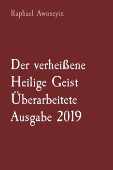 Paperback Der verheißene Heilige Geist Überarbeitete Ausgabe 2019 [German] [Large Print] Book