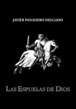 Paperback Las Espuelas de Dios [Spanish] Book