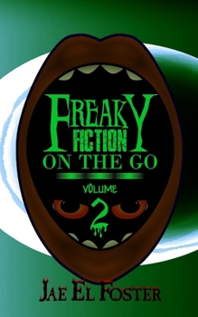 Paperback Freaky Fiction on the Go: Volume 2 Book