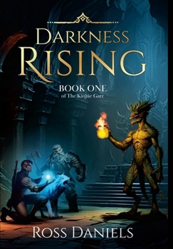 Darkness Rising: Book One of The Kinjúe Garr