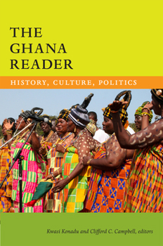 Paperback The Ghana Reader: History, Culture, Politics Book