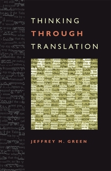 Paperback Thinking Through Translation Book