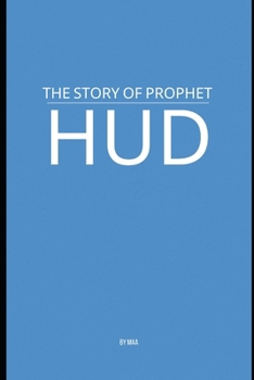 Paperback The Story of Prophet Hud Book