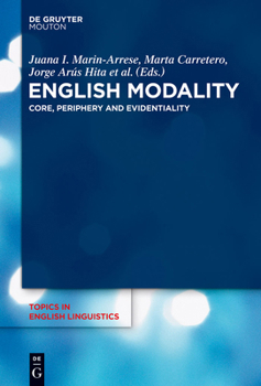 Hardcover English Modality: Core, Periphery and Evidentiality Book