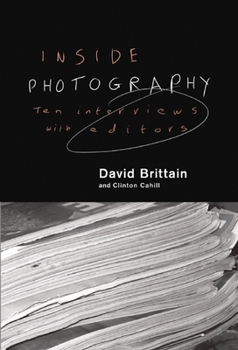 Paperback Inside Photography: Interviews with Ten Editors Book