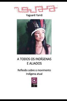 Paperback A Todos os Indígens e Aliados [Portuguese] Book