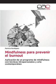 Paperback Mindfulness para prevenir el burnout [Spanish] Book
