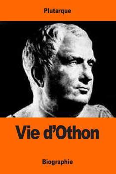 Paperback Vie d'Othon [French] Book