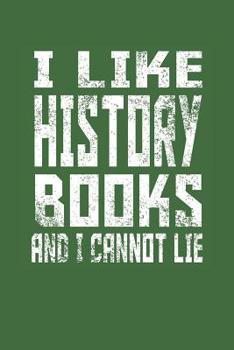 Paperback I like History Books: Notebook 6x9 lined Book