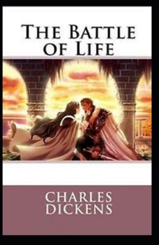 Paperback The Battle of Life( Illustrated edition) Book