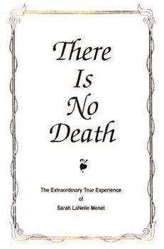 Paperback There Is No Death: The Extraordinary True Experience Book