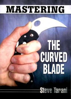 Paperback Mastering the Curved Blade Book