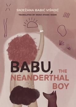 Paperback Babu, the Neanderthal Boy Book