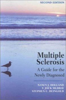 Paperback Multiple Sclerosis: A Guide for the Newly Diagnosed Book