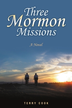 Paperback Three Mormon Missions Book