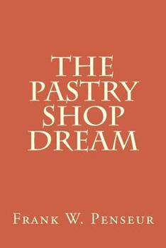 Paperback The Pastry Shop Dream Book