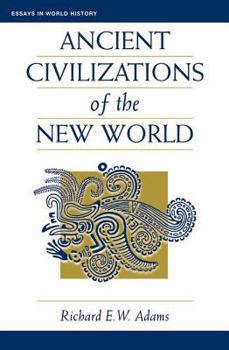 Paperback Ancient Civilizations Of The New World Book