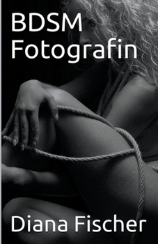 Paperback BDSM Fotografin [German] Book