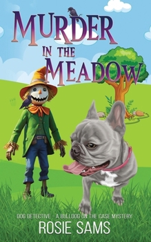 Paperback Murder in the meadow: A Talking Dog Cozy Mystery Book