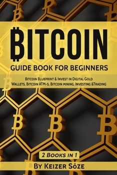 Paperback Bitcoin: Guide Book for Beginners Book