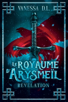 Paperback Le Royaume d'Arysmeïl: Révélation [French] Book