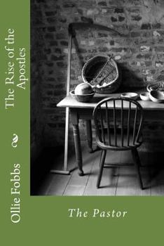 Paperback The Rise of the Apostles: The Pastor Book