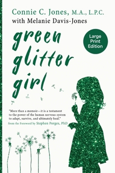 Green Glitter Girl: A Journey of Hope and Trauma Recovery