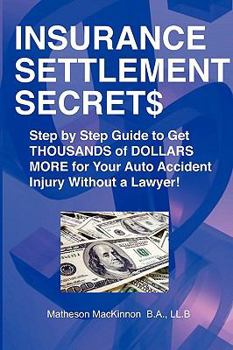 Paperback Insurance Settlement Secrets Book