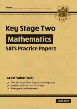 Paperback New KS2 Maths SATS Practice Papers: Pack 5 (for the tests in 2019) (CGP KS2 SATs Practice Papers) Book
